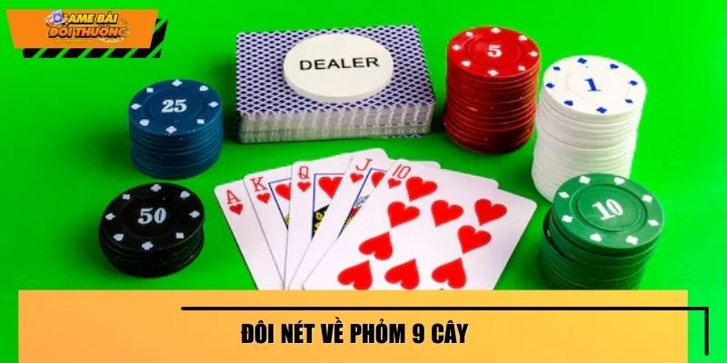 Đôi nét về phỏm 9 cây